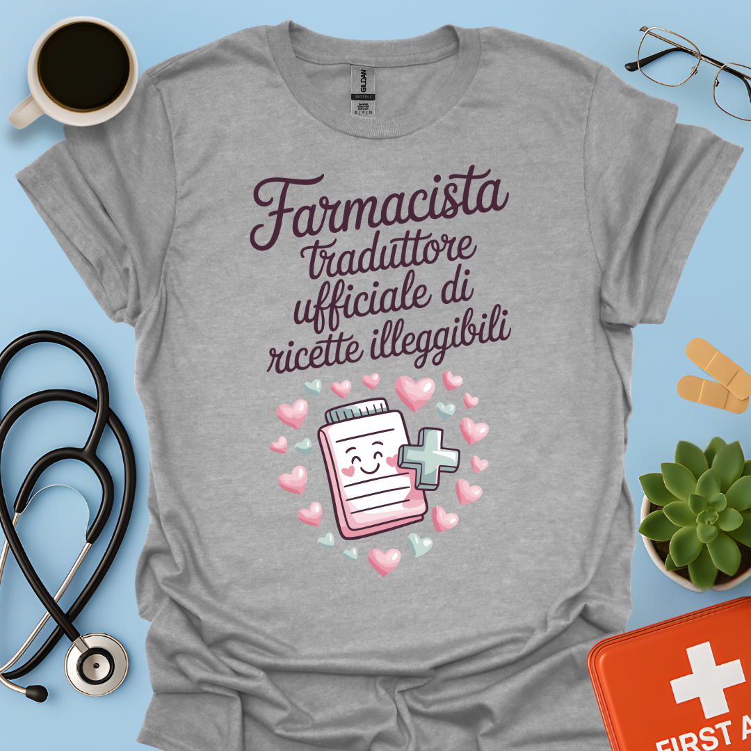 Farmacista traduttore ufficiale di ricette illeggibili — Farmacista Donna Maglietta