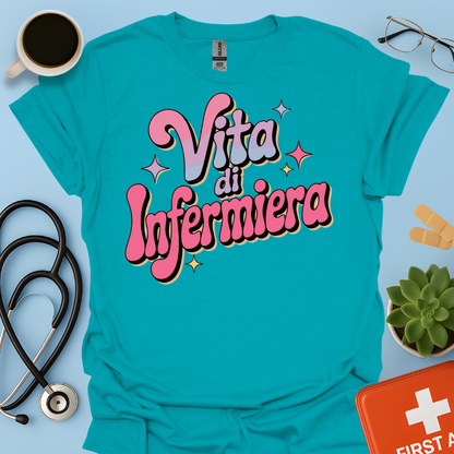 Vita Di Infermiera - Infermiera Maglietta