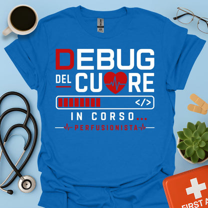 Perfusionista Maglietta "Debug Del Cuore In Corso"