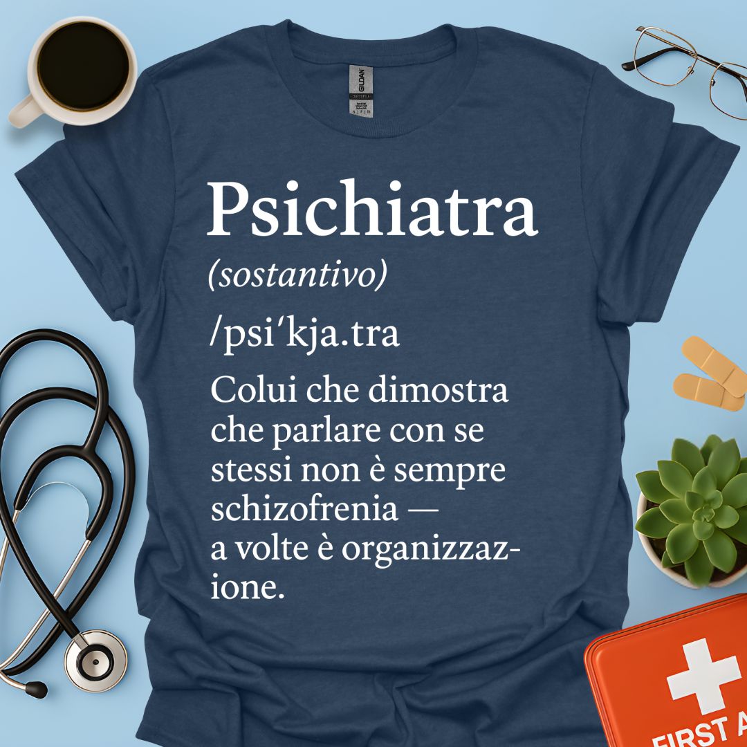 Definizione Psichiatra Maglietta