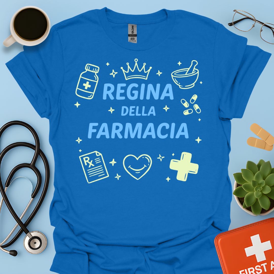 Regina della Farmacia - Maglietta Farmacista e Tecnica Farmaceutica