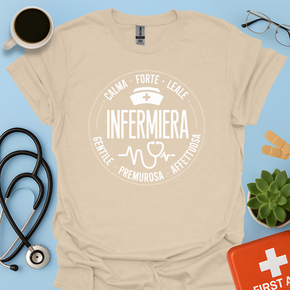 Infermiera Calma Forte Leale Maglietta