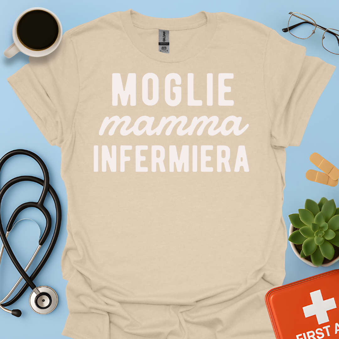 Moglie Mamma Infermiera - Infermiera Maglietta