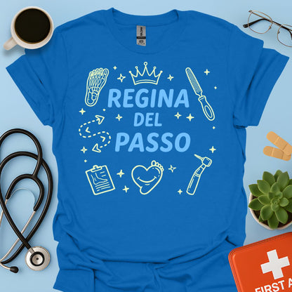 Regina del Passo - Maglietta Podologia e Cura del Piede