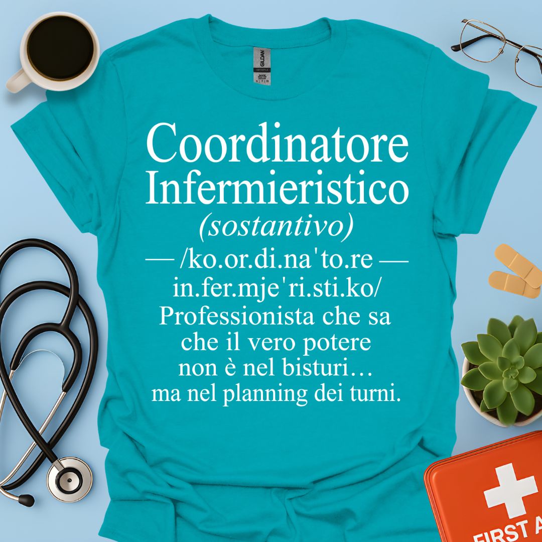 Maglietta Coordinatore Infermieristico – Il Potere è nel Planning – Regalo Caposala