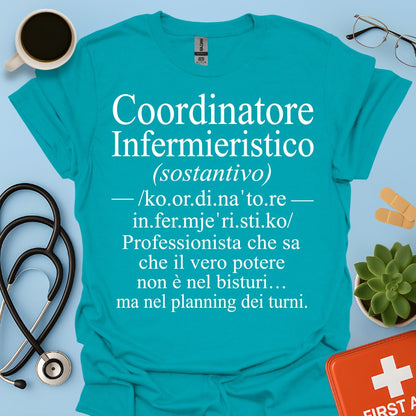 Maglietta Coordinatore Infermieristico – Il Potere è nel Planning – Regalo Caposala