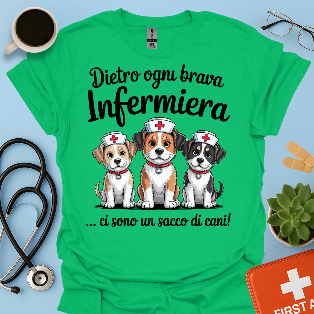Dietro ogni brava infermiera .. ci sono un sacco di cani — Infermiera Maglietta