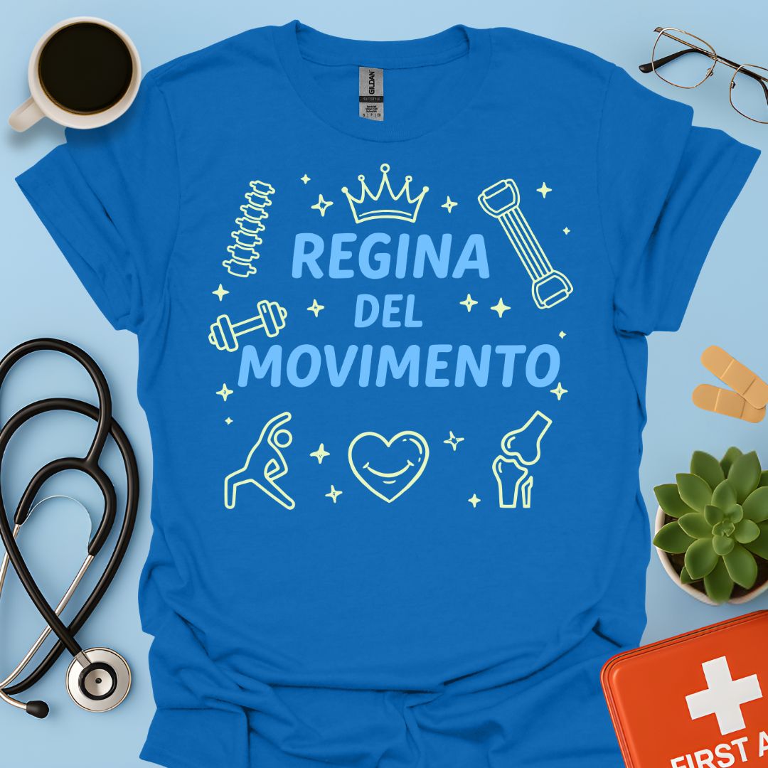 Regina del Movimento - Maglietta Fisioterapia e Scienze Motorie