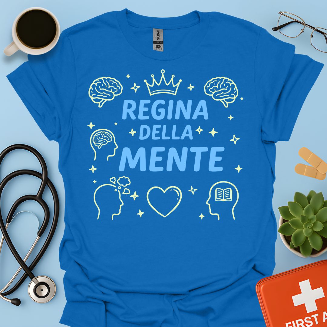 Regina della Mente - Maglietta Psicologa e Psichiatra