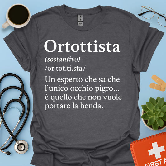 Definizione Ortottista Maglietta