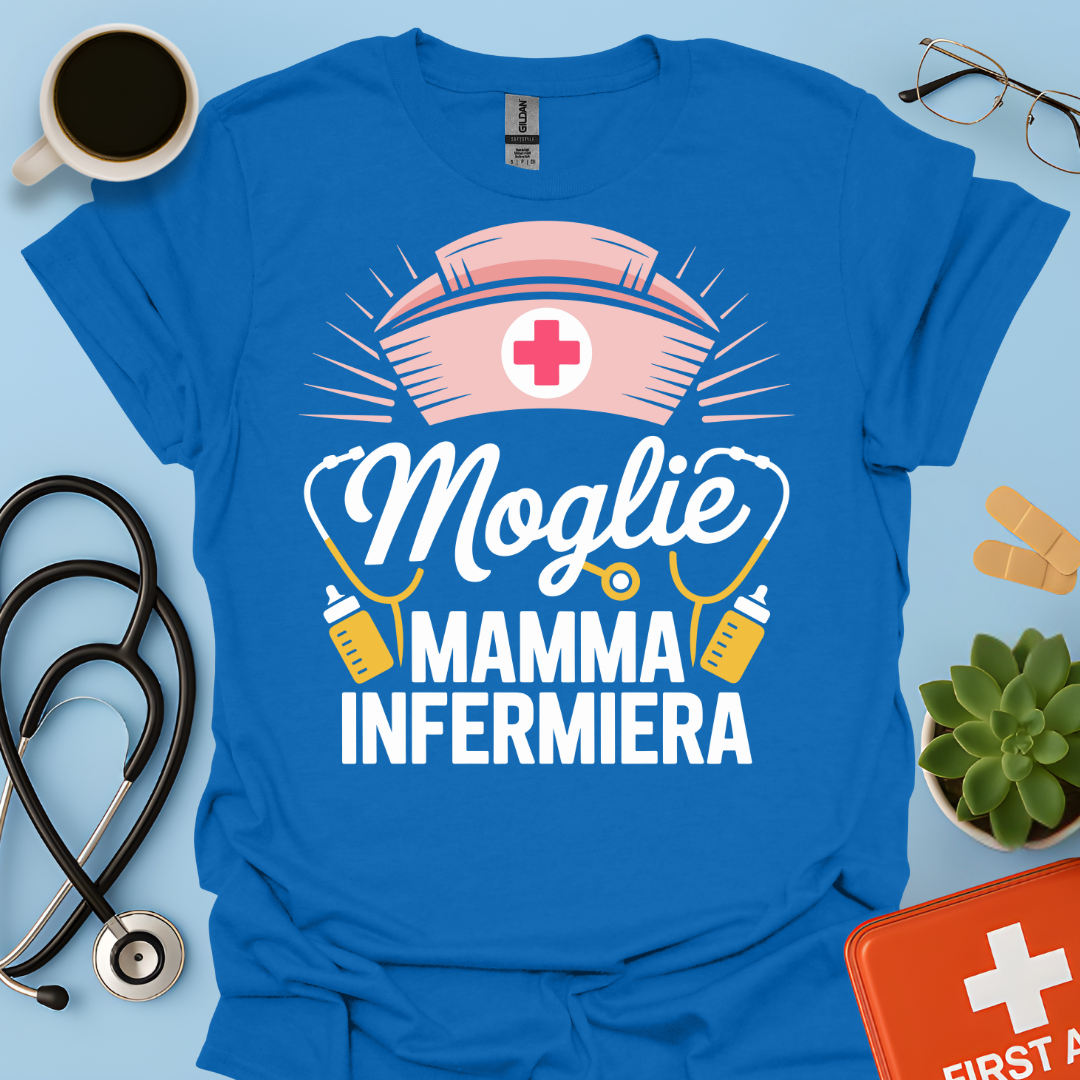 Moglie Mamma Infermiera - Infermiera Maglietta