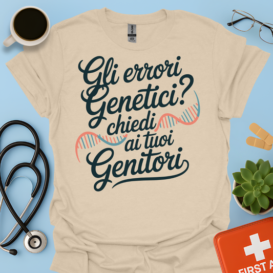 Gli Errori Genetici Chiedi ai Tuoi Genitori - Dottoressa Maglietta