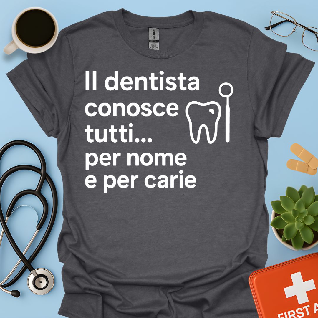Regalo Divertente Per Dentista Maglietta