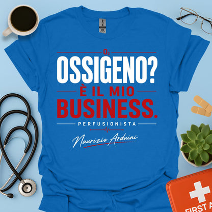 Maglietta Perfusionista - Ossigeno? È il Mio Business
