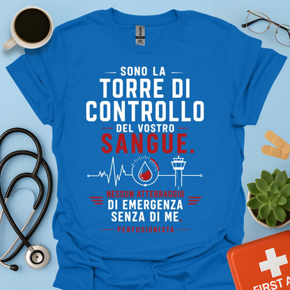 Perfusionista – Maglietta "Torre di Controllo del Vostro Sangue"