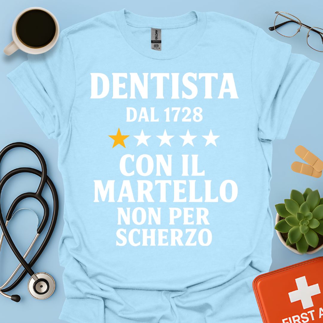 Dentista Dal 1728 Maglietta