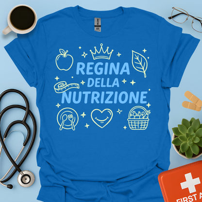 Regina della Nutrizione - Maglietta Dietista e Nutrizionista