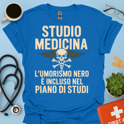 Studio Medicina L’umorismo nero è incluso nel piano di studi Maglietta