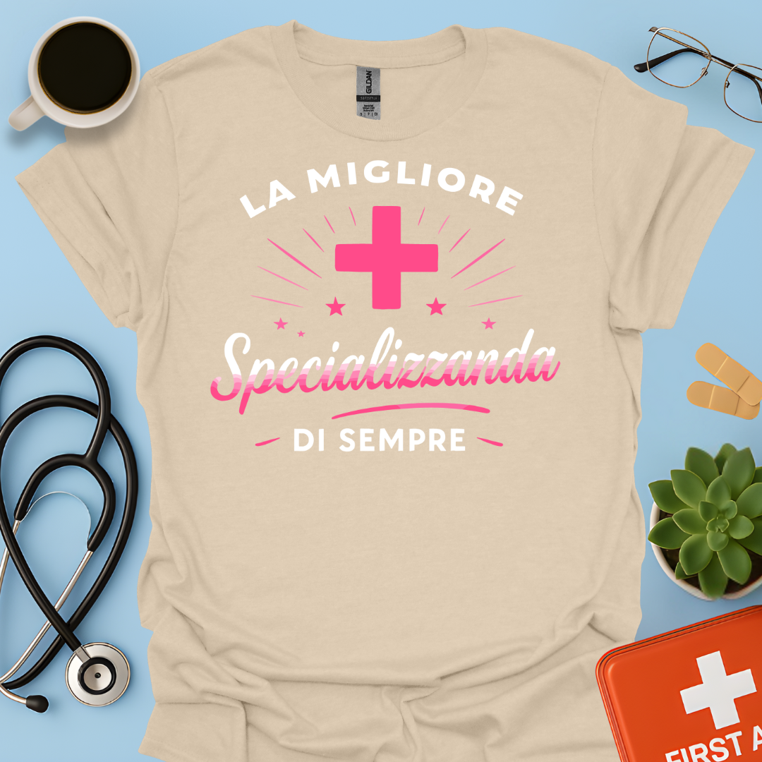 La Migliore Specializzanda Di Sempre - Specializzando Medico Donna Maglietta