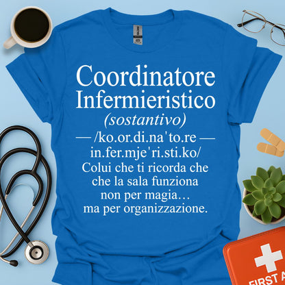 Maglietta Coordinatore Infermieristico – La Sala non è Magia – Regalo Caposala