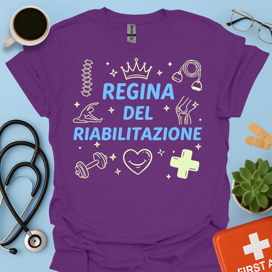 Regina del Riabilitazione - Maglietta Fisioterapista e Osteopata