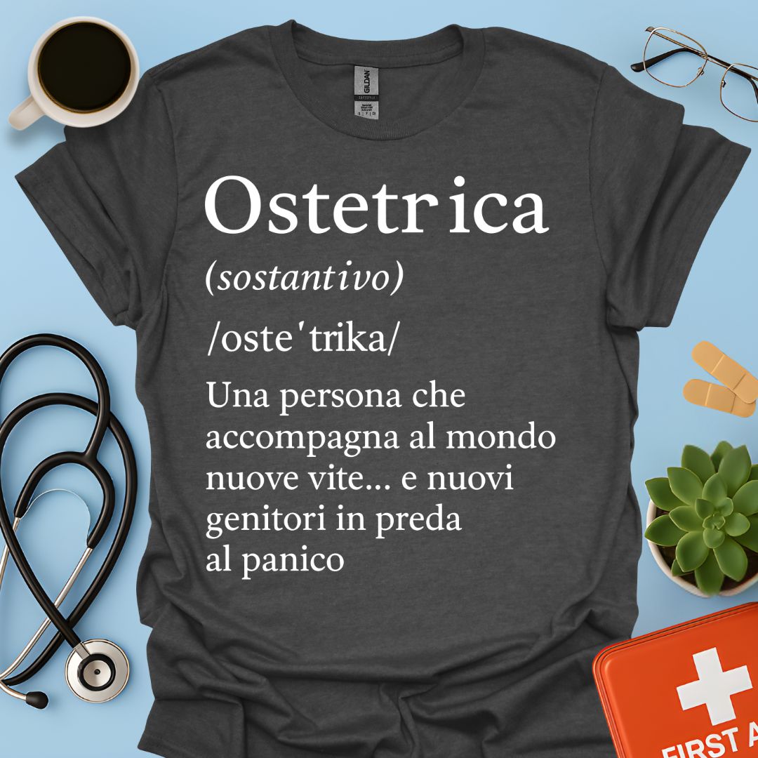 Definizione Ostetrica Maglietta