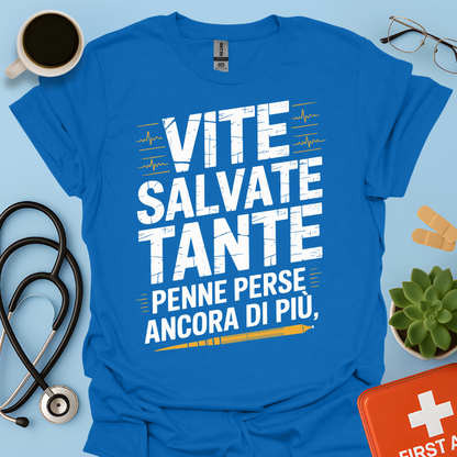 Vite salvate tante Penne perse ancora di più - Dottore Maglietta
