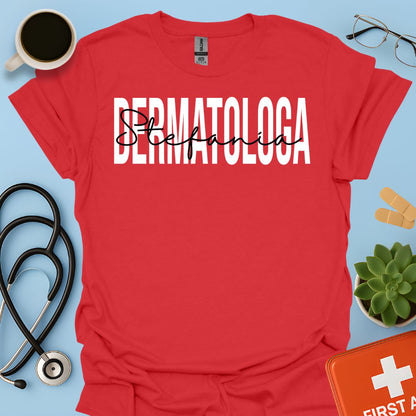 Maglietta Dermatologa Personalizzata