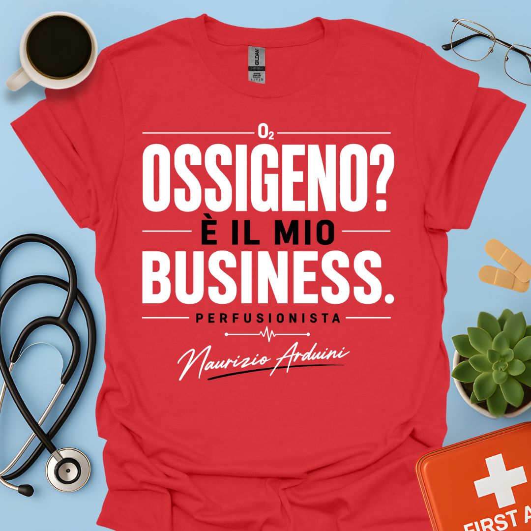 Maglietta Perfusionista - Ossigeno? È il Mio Business
