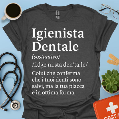 Definizione Igienista Dentale Maglietta