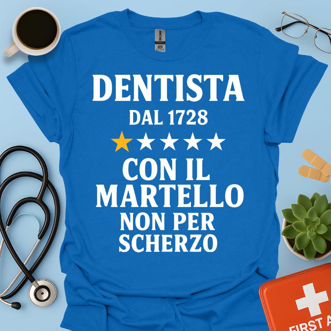 Dentista Dal 1728 Maglietta