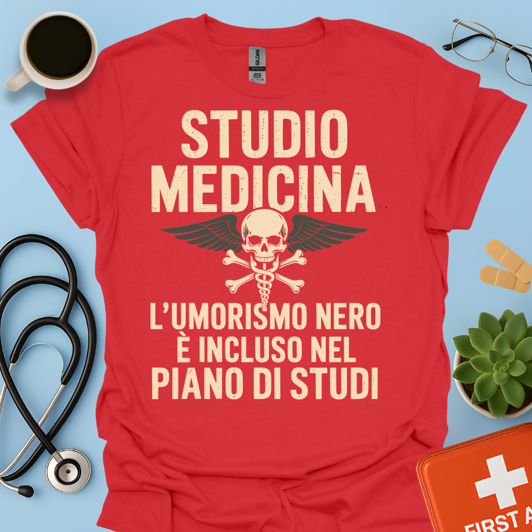 Studio Medicina L’umorismo nero è incluso nel piano di studi Maglietta