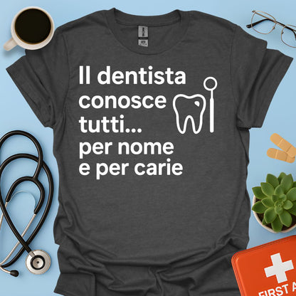 Regalo Divertente Per Dentista Maglietta