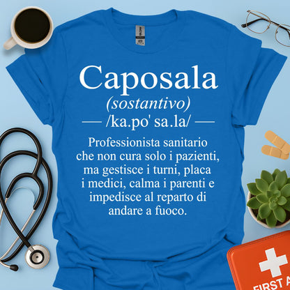 Maglietta Caposala – Gestisce Turni Placa Medici Calma Parenti – Regalo Infermiere