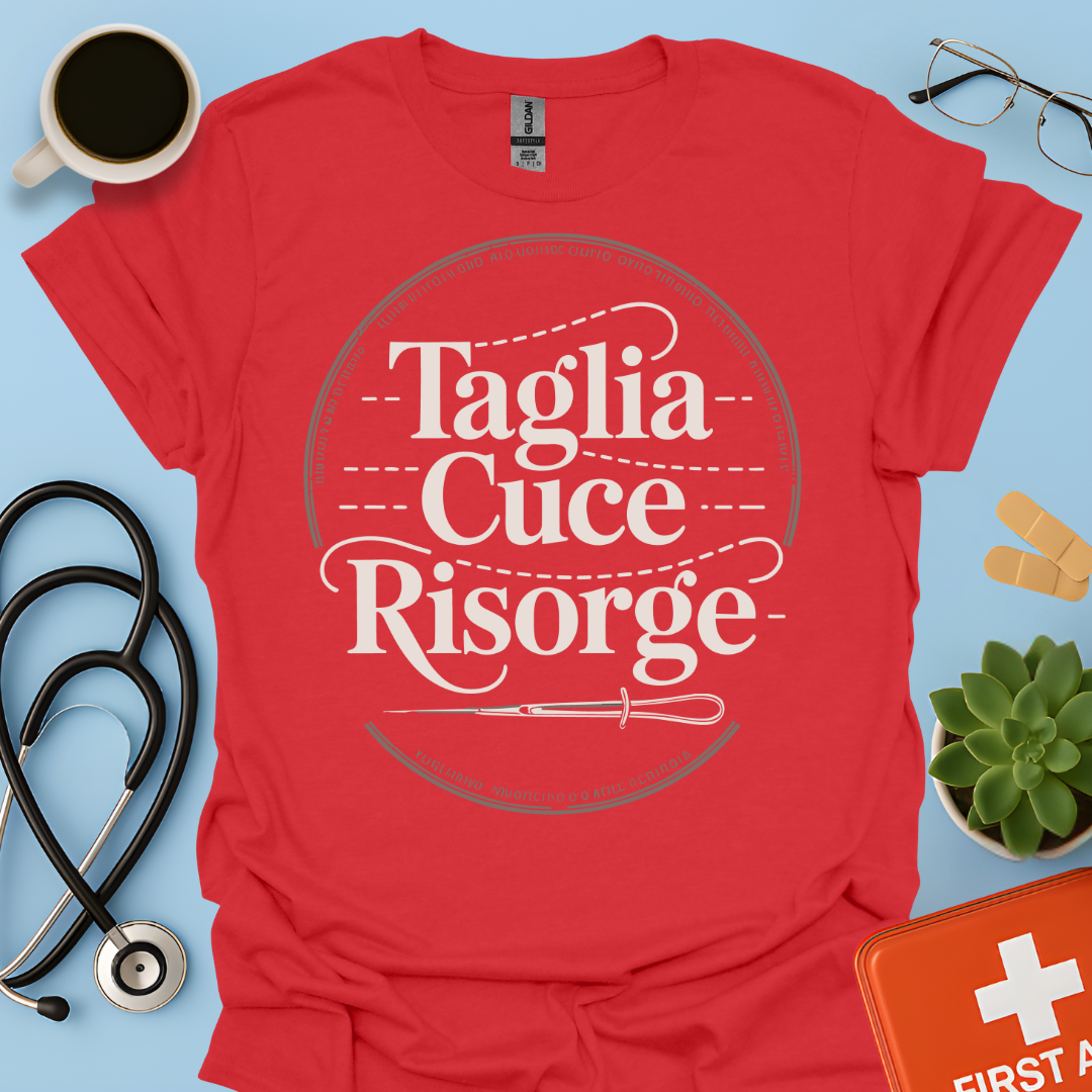 Taglia Cuce Risorge - Chirurgo / Studente Medicina Maglietta