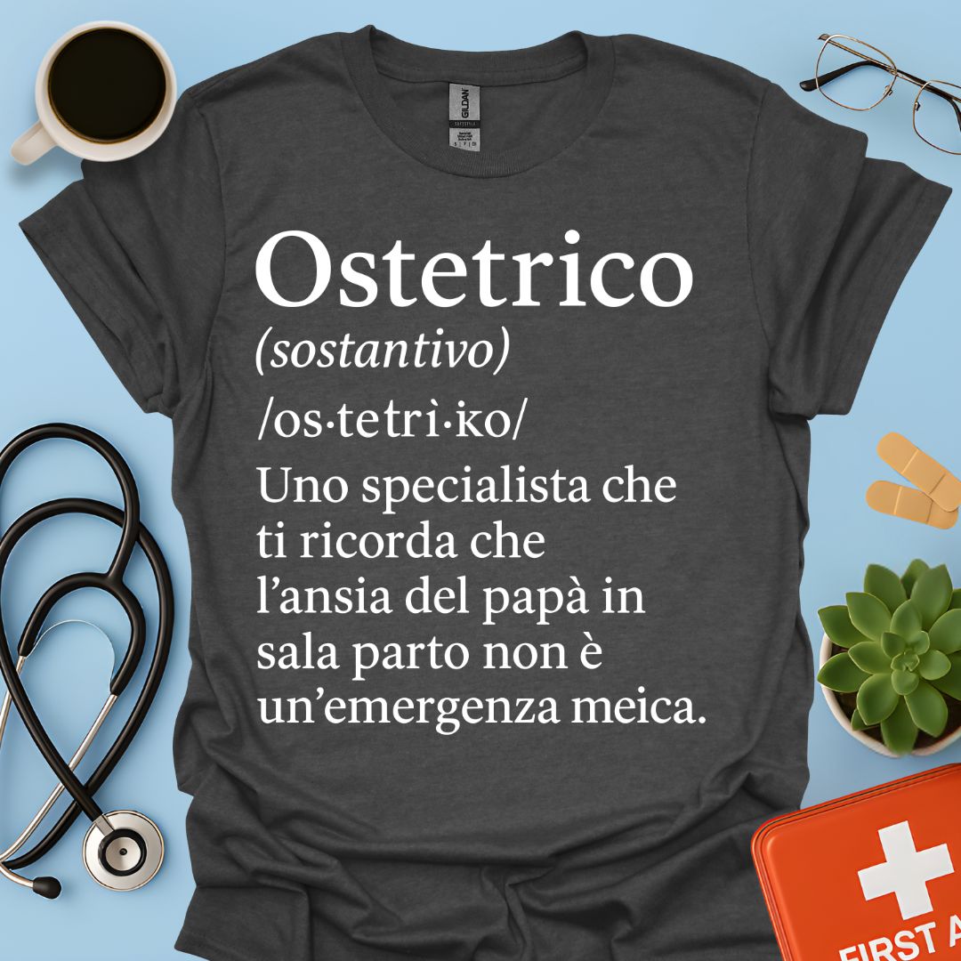 Definizione Ostetrico Maglietta