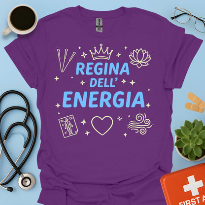 Regina dell’Energia - Maglietta per Agopuntura e Medicina Olistica