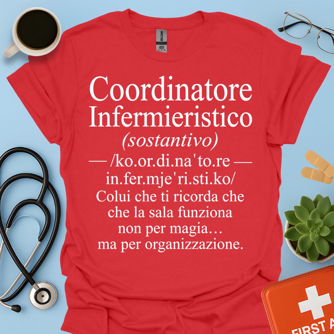 Maglietta Coordinatore Infermieristico – La Sala non è Magia – Regalo Caposala