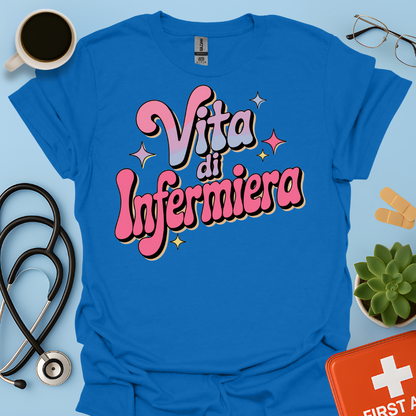 Vita Di Infermiera - Infermiera Maglietta