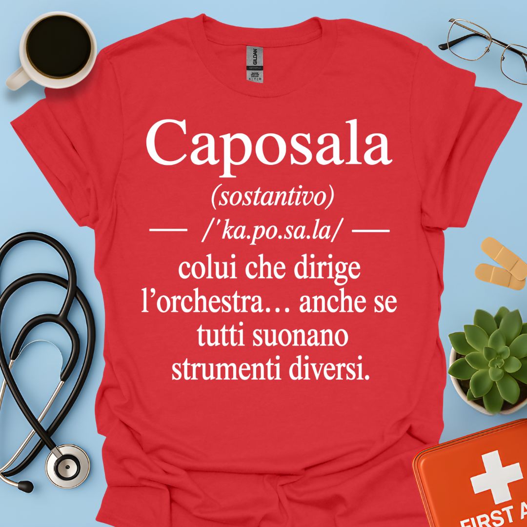 Maglietta Caposala – Dirige l'Orchestra – Regalo Coordinatore Infermieristico