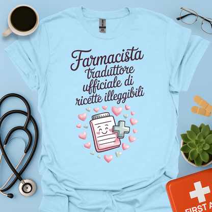 Farmacista traduttore ufficiale di ricette illeggibili — Farmacista Donna Maglietta