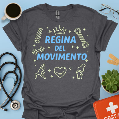 Regina del Movimento - Maglietta Fisioterapia e Scienze Motorie