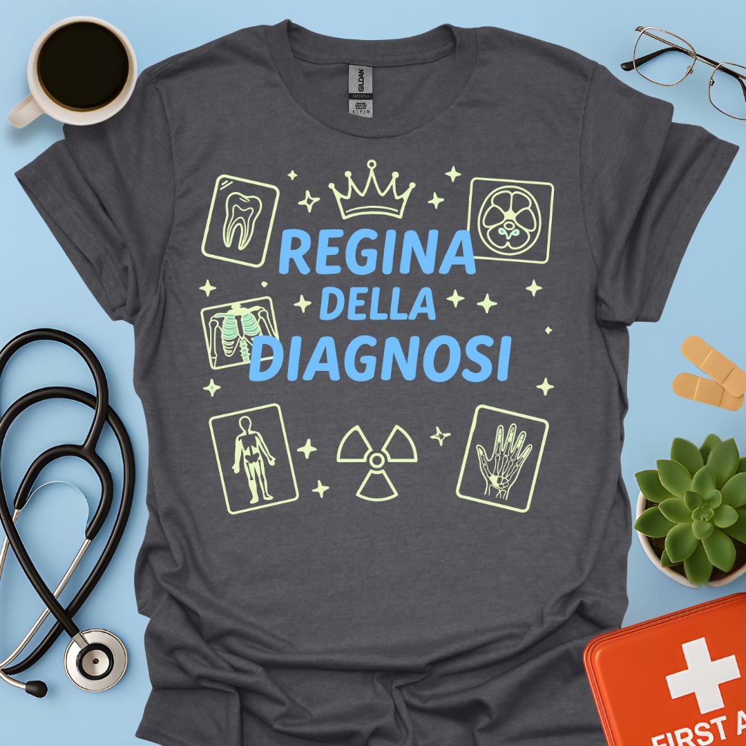 Regina della Diagnosi - Maglietta per Radiologa