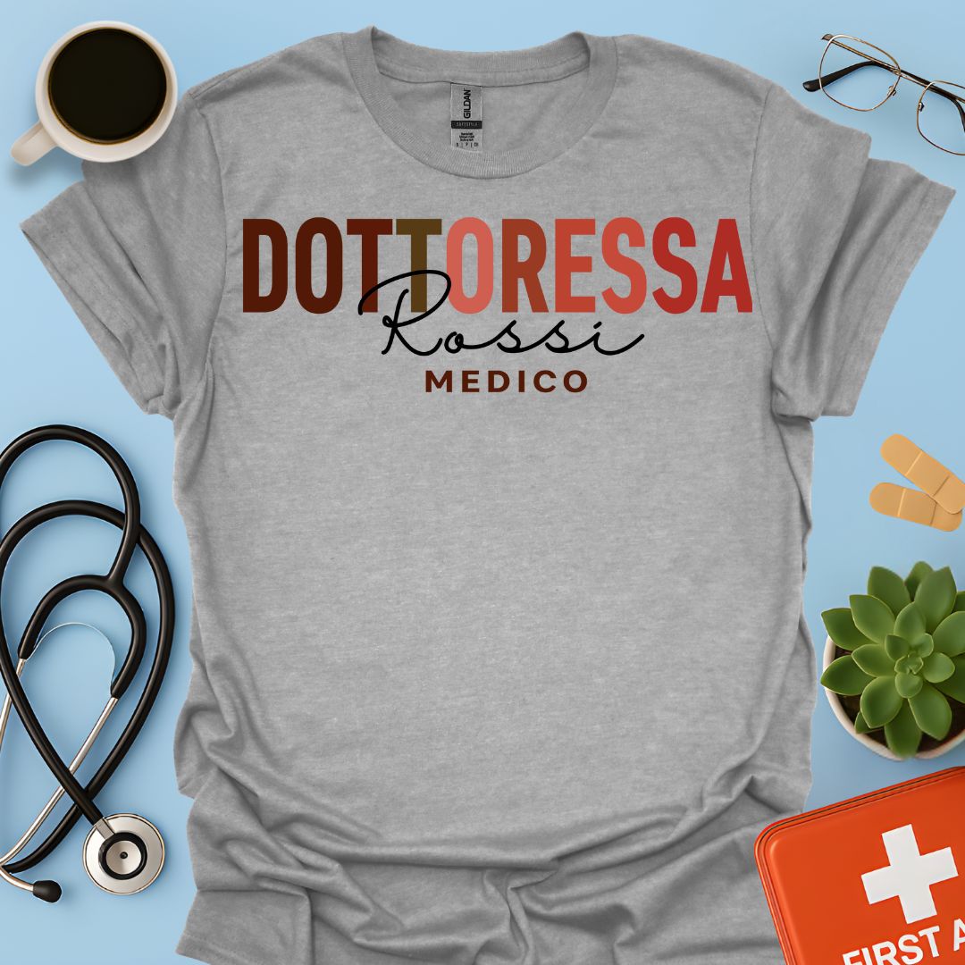 Medico Dottoressa Personalizzata Maglietta