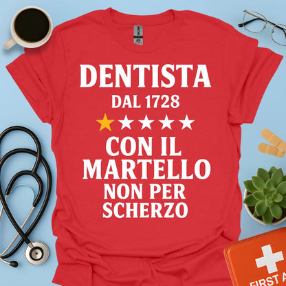 Dentista Dal 1728 Maglietta