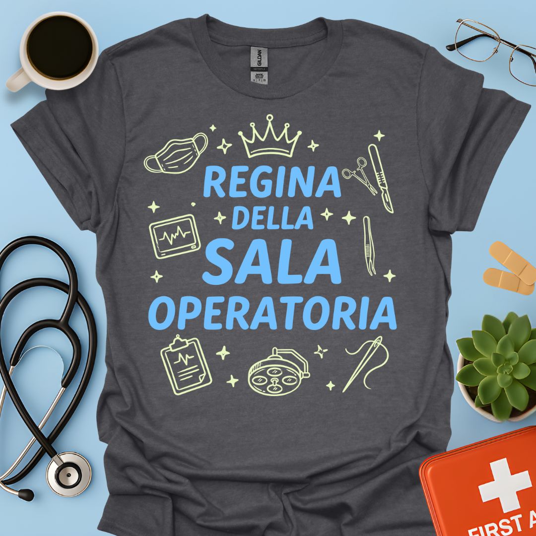 Regina della Sala Operatoria - Maglietta Infermiera e Chirurgo