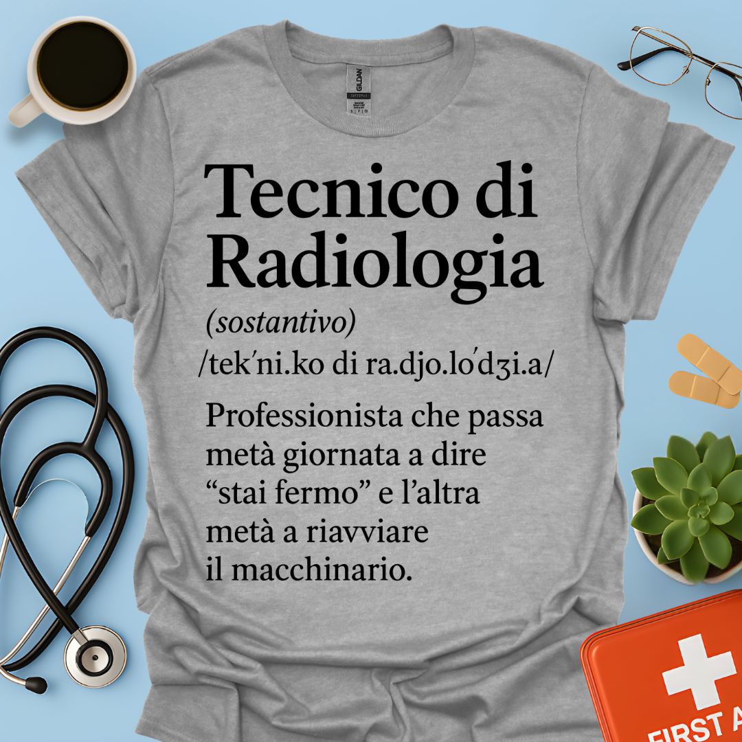Tecnico di Radiologia Maglietta