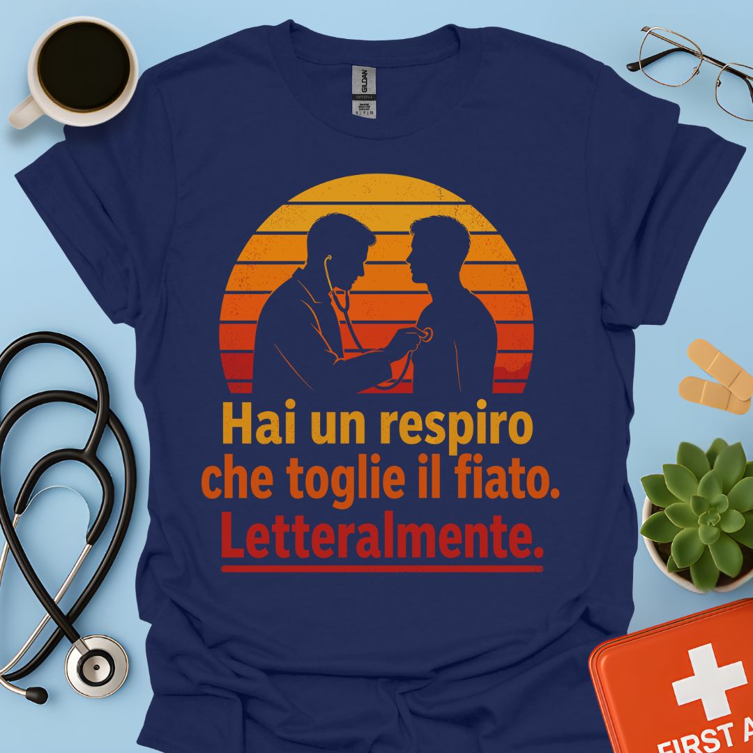 Maglietta Pneumologo – Hai un Respiro che Toglie il Fiato. Letteralmente