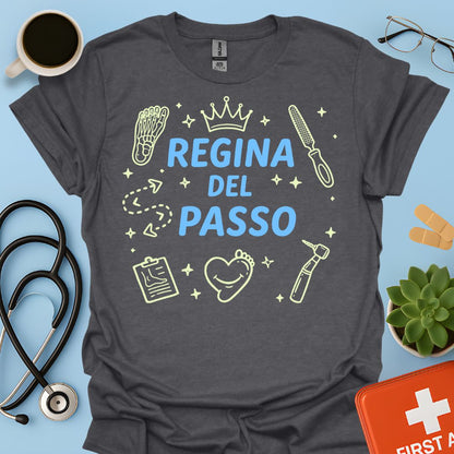 Regina del Passo - Maglietta Podologia e Cura del Piede