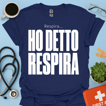 Maglietta Pneumologo – Respira… Ho Detto Respira